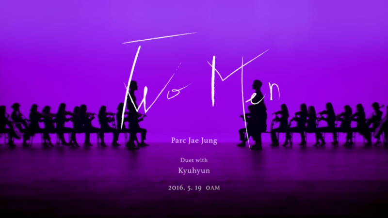 Watch: Parc Jae Jung And Super Junior’s Kyuhyun Drop Stunning Teaser Video For Duet Watch: Parc Jae Jung And Super Junior’s Kyuhyun Drop Stunning Teaser Video For Duet