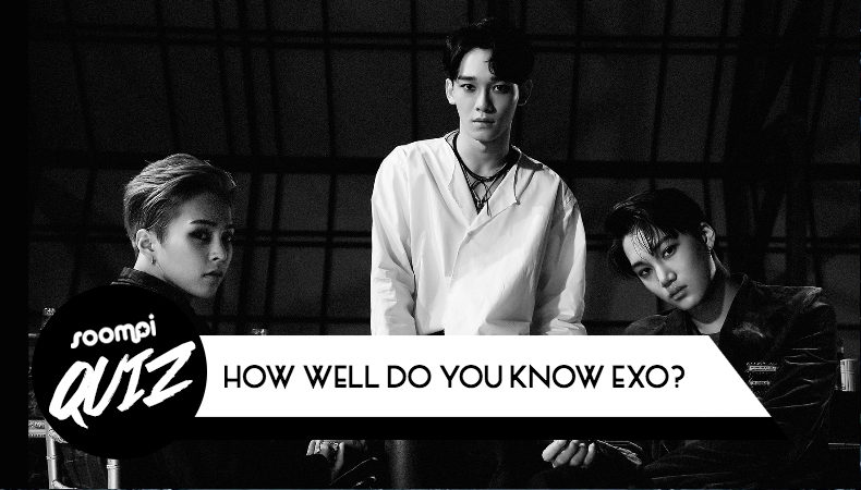 QUIZ: How Well Do You Know EXO? QUIZ: How Well Do You Know EXO?