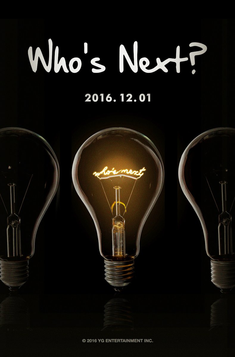 YG Entertainment Turns On The 'Who's Next?' Sign