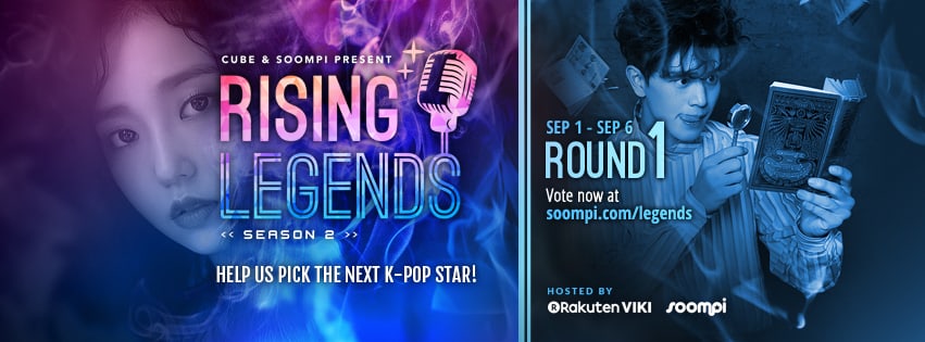 VOTE NOW: Round 1 Of 'Rising Legends Season 2' Presented By Cube Entertainment And Soompi