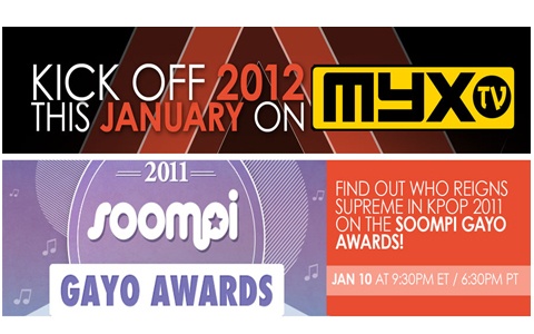 2011 Soompi Gayo Awards to Air Jan 10 on MYX TV (USA)