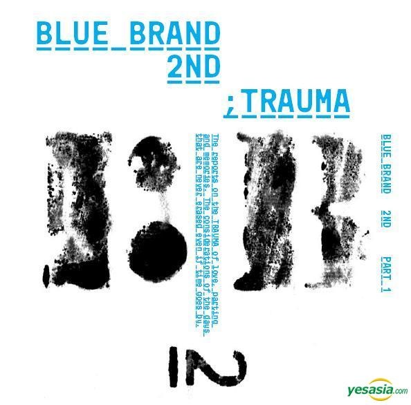 Album Review – Blue Brand Vol. 2 Part 1 – Trauma